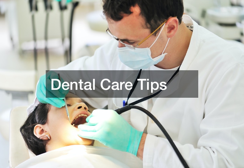 Dental Care Tips